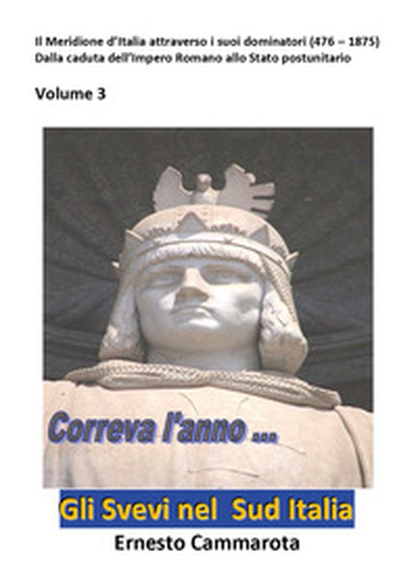 Gli Svevi nel sud Italia - Librerie.coop Gli Svevi nel sud Italia - Librerie.coop