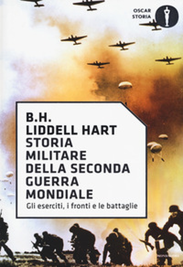 Storia militare della seconda guerra mondiale - Librerie.coop Storia militare della seconda guerra mondiale - Librerie.coop