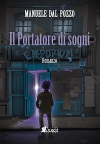 Il portatore di sogni - Librerie.coop Il portatore di sogni - Librerie.coop