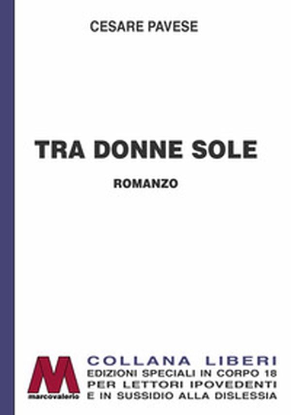 Tra donne sole - Librerie.coop Tra donne sole - Librerie.coop