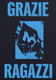 Grazie ragazzi - Librerie.coop Grazie ragazzi - Librerie.coop