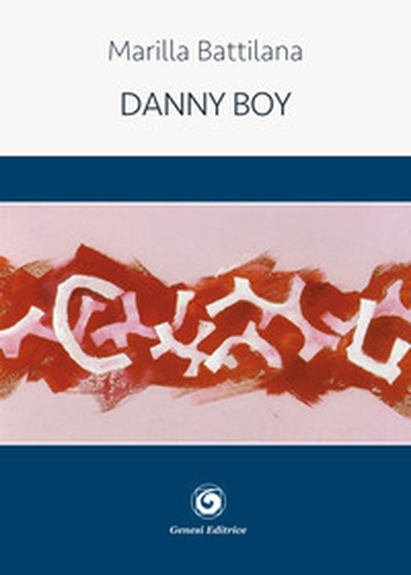 Danny Boy - Librerie.coop Danny Boy - Librerie.coop