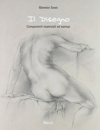 Il disegno. Componenti essenziali ed esempi - Librerie.coop