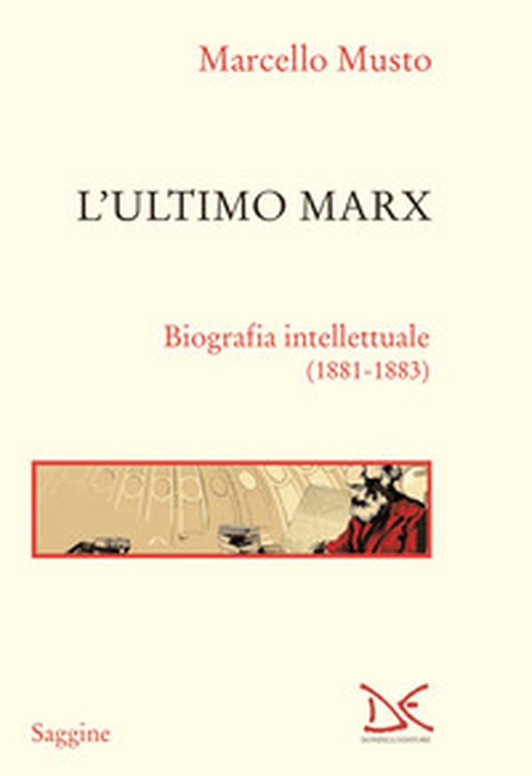 L'ultimo Marx. Biografia intellettuale (1881-1883) - Librerie.coop L'ultimo Marx. Biografia intellettuale (1881-1883) - Librerie.coop