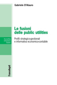 Le fusioni delle public utilities - Librerie.coop Le fusioni delle public utilities - Librerie.coop