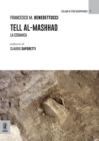 Tell Al-Mashhad. La ceramica - Librerie.coop