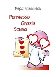 Permesso grazie scusa - Librerie.coop Permesso grazie scusa - Librerie.coop