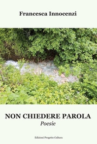 Non chiedere parola - Librerie.coop