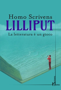 Lilliput. La letteratura è un gioco - Librerie.coop