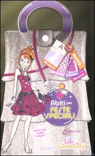 Abiti per feste speciali. Con adesivi - Librerie.coop