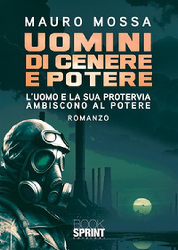 Uomini di cenere e potere - Librerie.coop Uomini di cenere e potere - Librerie.coop