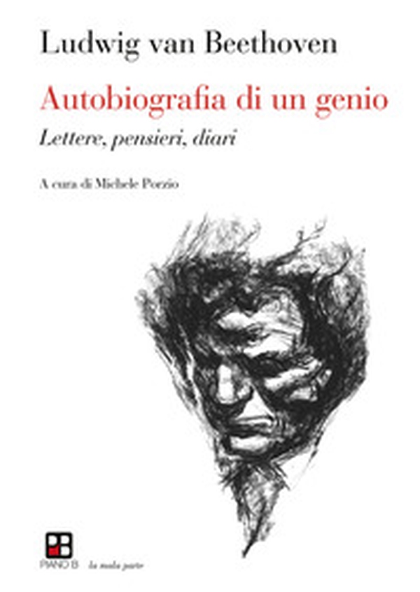 Autobiografia di un genio. Lettere, pensieri, diari - Librerie.coop Autobiografia di un genio. Lettere, pensieri, diari - Librerie.coop