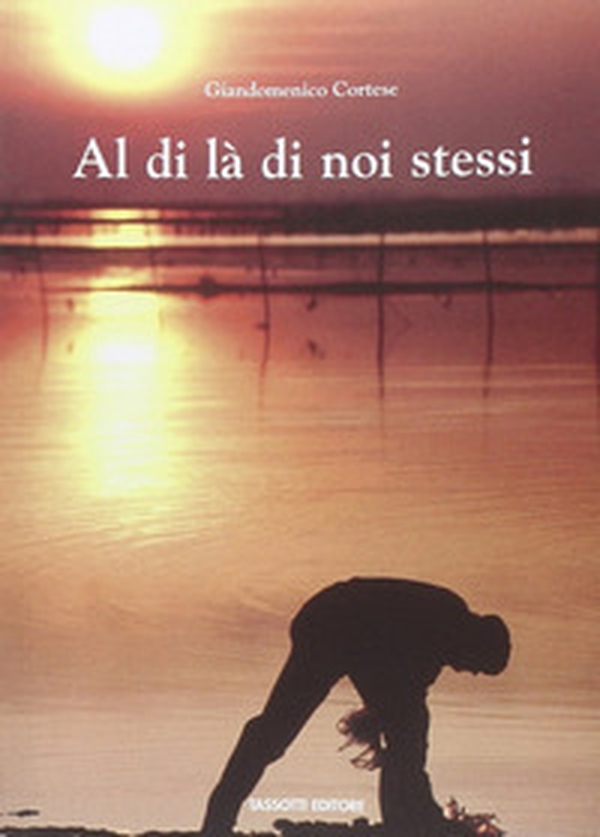 Al di là di noi stessi - Librerie.coop Al di là di noi stessi - Librerie.coop