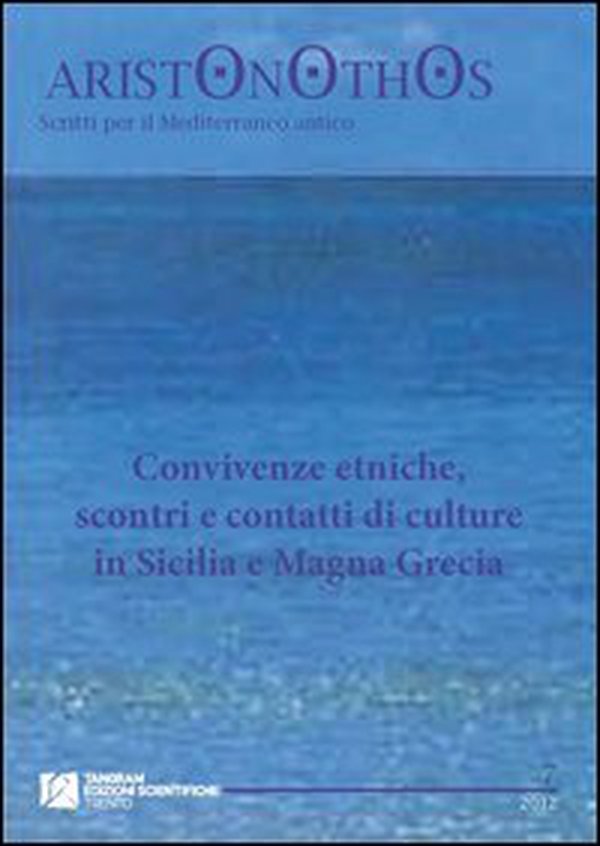 Convivenze etniche, scontri e contatti di culture in Sicilia e Magna Grecia - Librerie.coop
