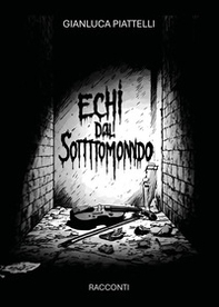 Echi dal sottomondo - Librerie.coop