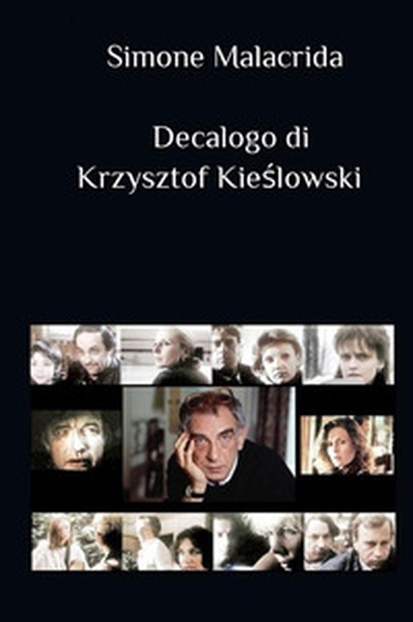 Decalogo di Krzysztof Kie?lowski - Librerie.coop Decalogo di Krzysztof Kie?lowski - Librerie.coop