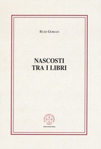 Nascosti tra i libri: i periodici antichi della Biblioteca del Seminario patriarcale di Venezia (1607-1800) - Librerie.coop Nascosti tra i libri: i periodici antichi della Biblioteca del Seminario patriarcale di Venezia (1607-1800) - Librerie.coop