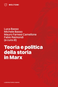 Teoria e politica della storia in Marx - Librerie.coop
