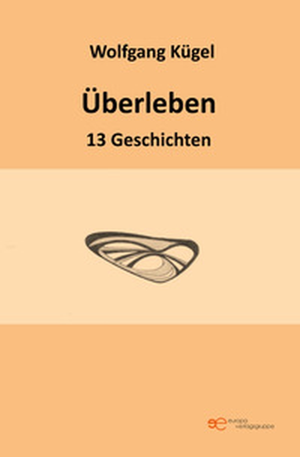 Überleben. 13 geschichten - Librerie.coop Überleben. 13 geschichten - Librerie.coop