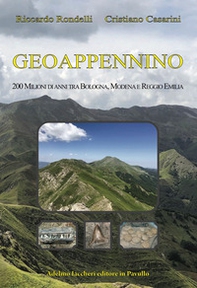 Geoappennino. 200 milioni di anni tra Bologna, Modena e Reggio Emilia - Librerie.coop