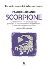 Scorpione. L'astro narrante - Librerie.coop