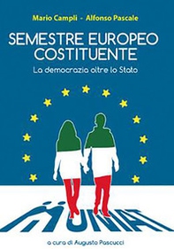 Semestre europeo costituente. La democrazia oltre lo Stato - Librerie.coop Semestre europeo costituente. La democrazia oltre lo Stato - Librerie.coop