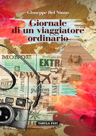 Giornale di un viaggiatore ordinario - Librerie.coop