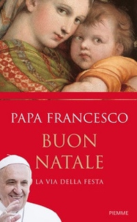 Buon Natale. La via della festa - Librerie.coop