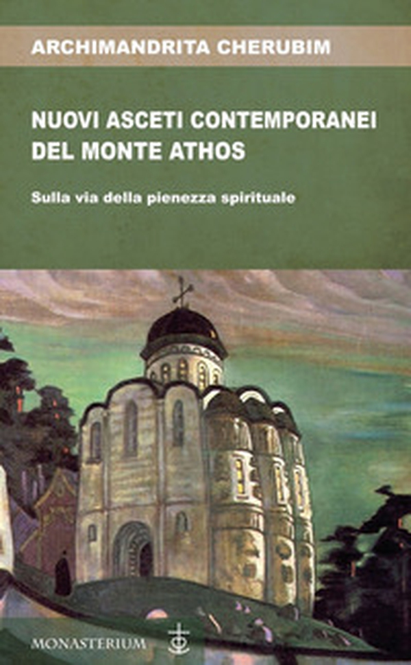 Nuovi asceti contemporanei del monte Athos - Librerie.coop Nuovi asceti contemporanei del monte Athos - Librerie.coop