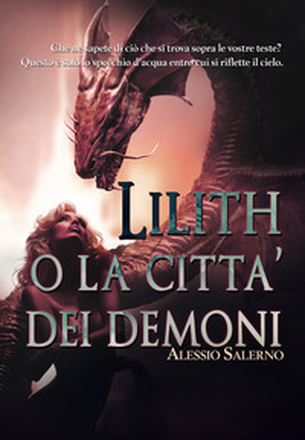 Lilith o La città dei demoni - Librerie.coop Lilith o La città dei demoni - Librerie.coop