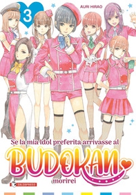 Se la mia idol preferita arrivasse al Budokan morirei - Vol. 3 - Librerie.coop Se la mia idol preferita arrivasse al Budokan morirei - Vol. 3 - Librerie.coop