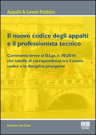 Il nuovo codice degli appalti e il professionista tecnico - Librerie.coop