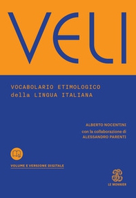VELI. Vocabolario etimologico della lingua italiana - Librerie.coop