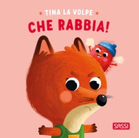 Tina la volpe. Che rabbia! - Librerie.coop