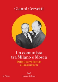 Un comunista tra Milano e Mosca - Librerie.coop