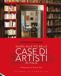 Guida alle più belle case di artisti in Italia - Librerie.coop