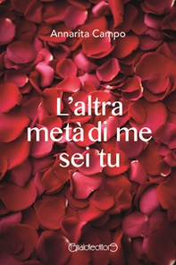 L'altra metà di me sei tu - Librerie.coop