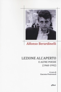 Lezione all'aperto e altre poesie (1968-1992) - Librerie.coop