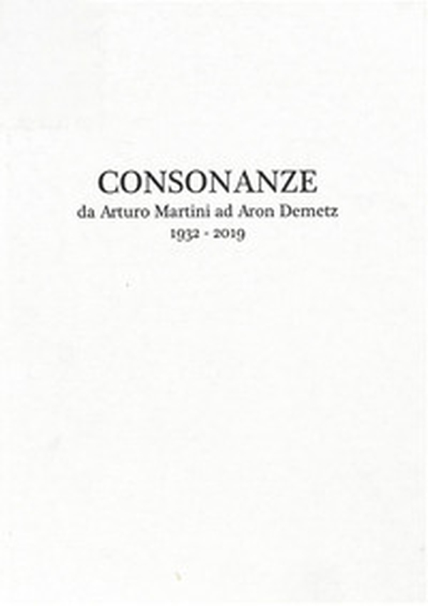 Consonanze. Da Arturo Martini ad Aron Demetz (1932-2019). Ediz. italiana e inglese - Librerie.coop Consonanze. Da Arturo Martini ad Aron Demetz (1932-2019). Ediz. italiana e inglese - Librerie.coop