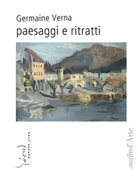 Germaine Verna. Paesaggi e ritratti - Librerie.coop