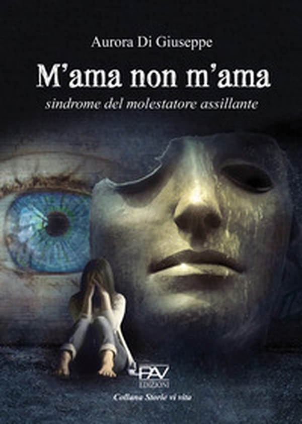 M'ama non m'ama. Sindrome del molestatore assillante - Librerie.coop M'ama non m'ama. Sindrome del molestatore assillante - Librerie.coop