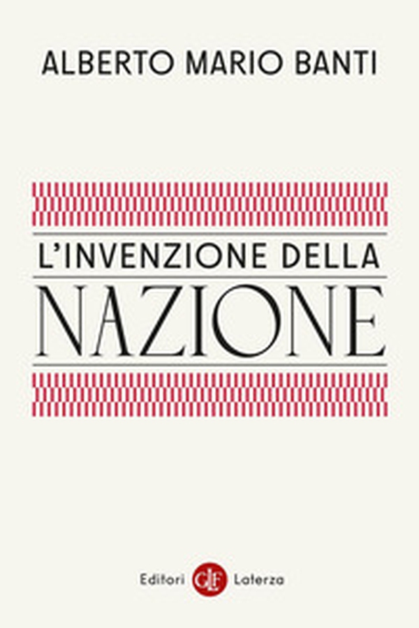 L'invenzione della nazione - Librerie.coop