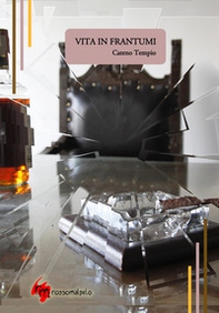 Vita in frantumi - Librerie.coop