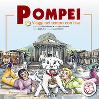 Pompei. Viaggi nel tempo con Issa - Librerie.coop