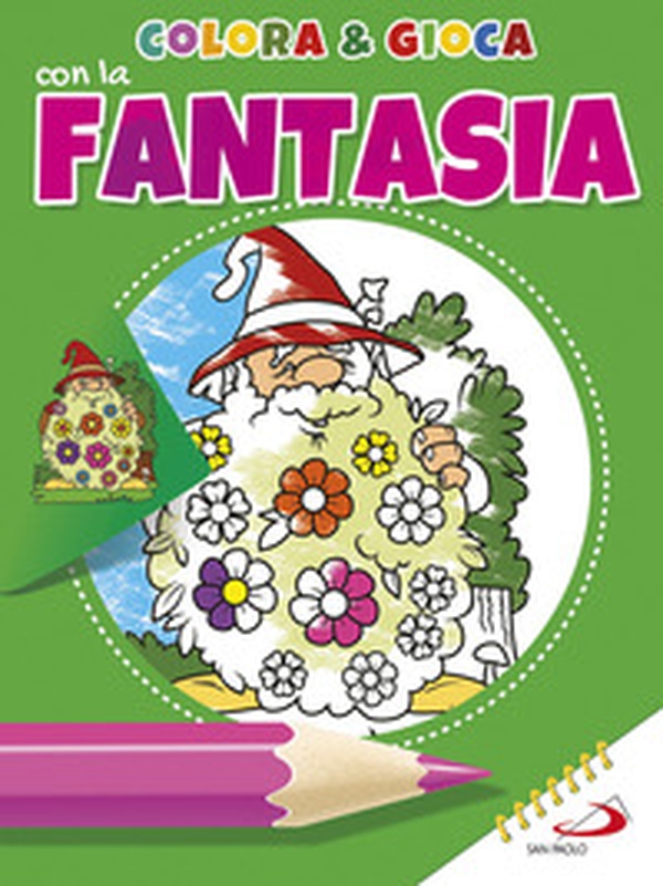 Colora & gioca con la fantasia - Librerie.coop Colora & gioca con la fantasia - Librerie.coop