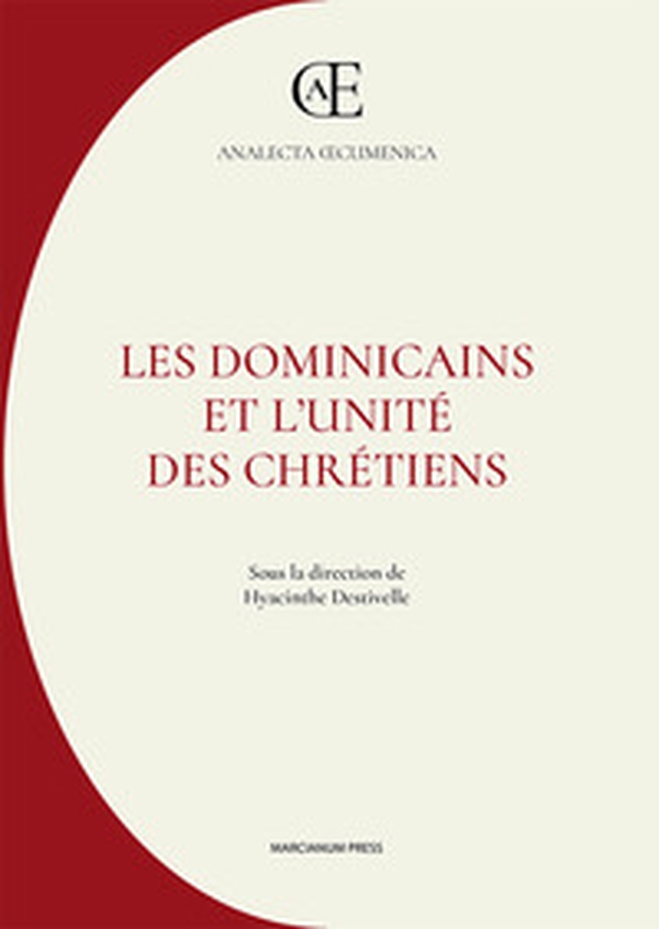Les dominicains et l'unité des chrétiens - Librerie.coop