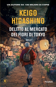 Delitto al mercato dei fiori di Tokyo - Librerie.coop