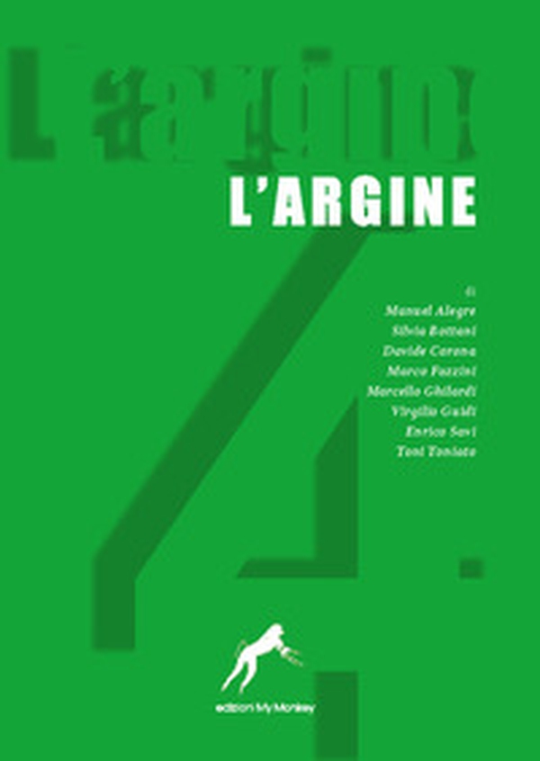 L'argine - Vol. 4 - Librerie.coop L'argine - Vol. 4 - Librerie.coop