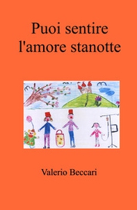 Puoi sentire l'amore, stanotte - Librerie.coop