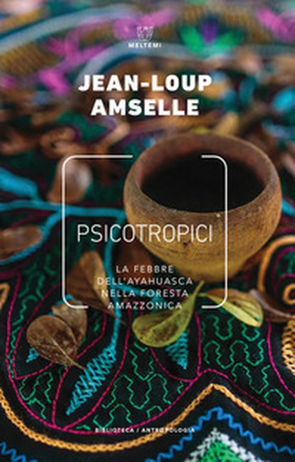 Psicotropici. La febbre dell'ayahuasca nella foresta amazzonica - Librerie.coop Psicotropici. La febbre dell'ayahuasca nella foresta amazzonica - Librerie.coop